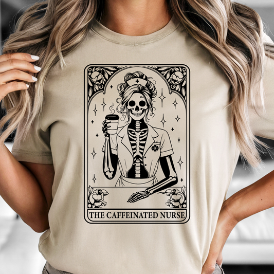 The Caffeinated Nurse T-Shirt